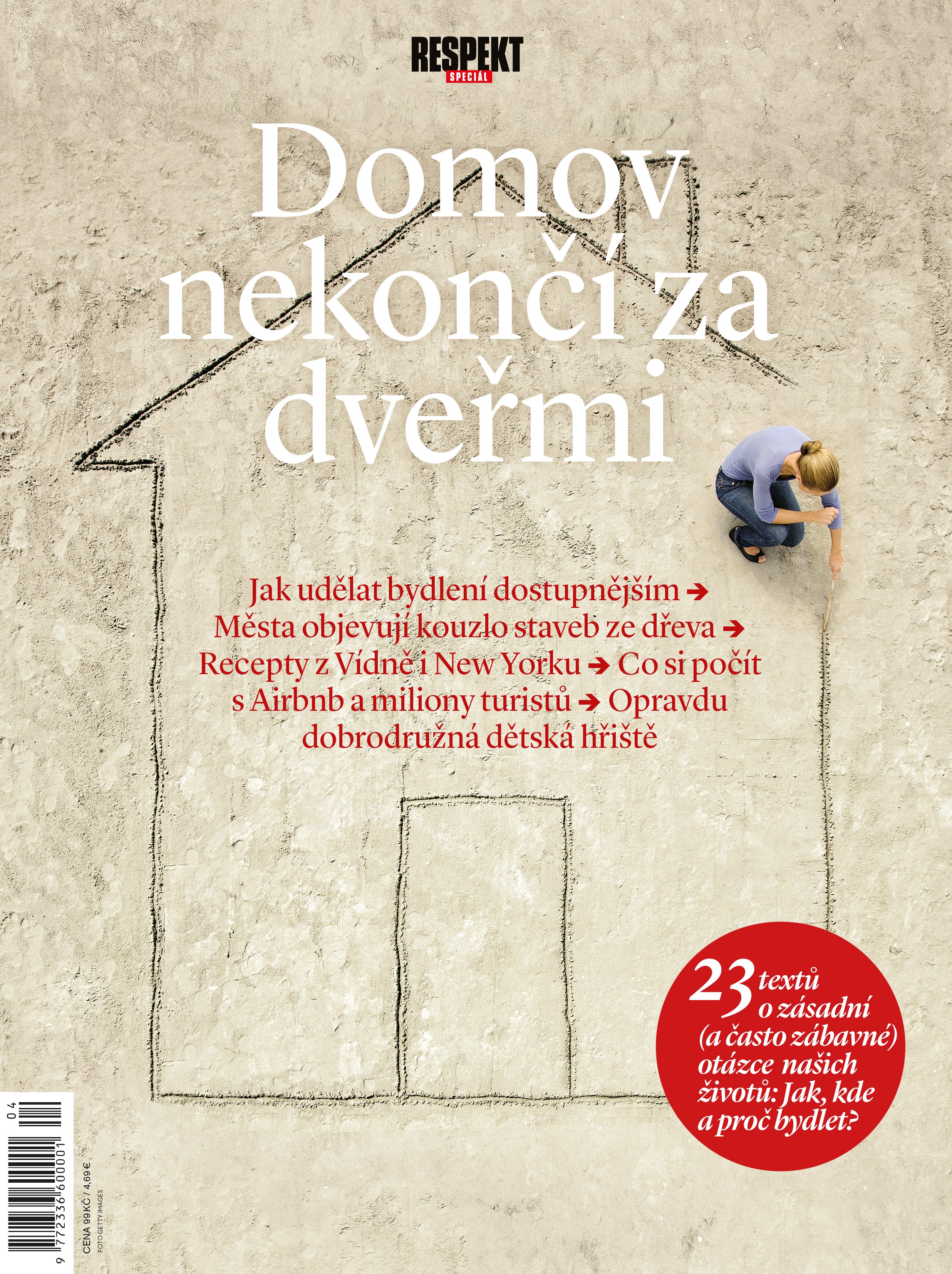 Respekt Speciál: Domov nekončí za dveřmi