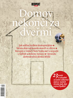Respekt Speciál: Domov nekončí za dveřmi