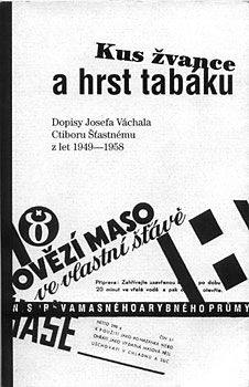 Fotografie: Kus žvance a hrst tabáku. Foto: archiv
Autor: Respekt