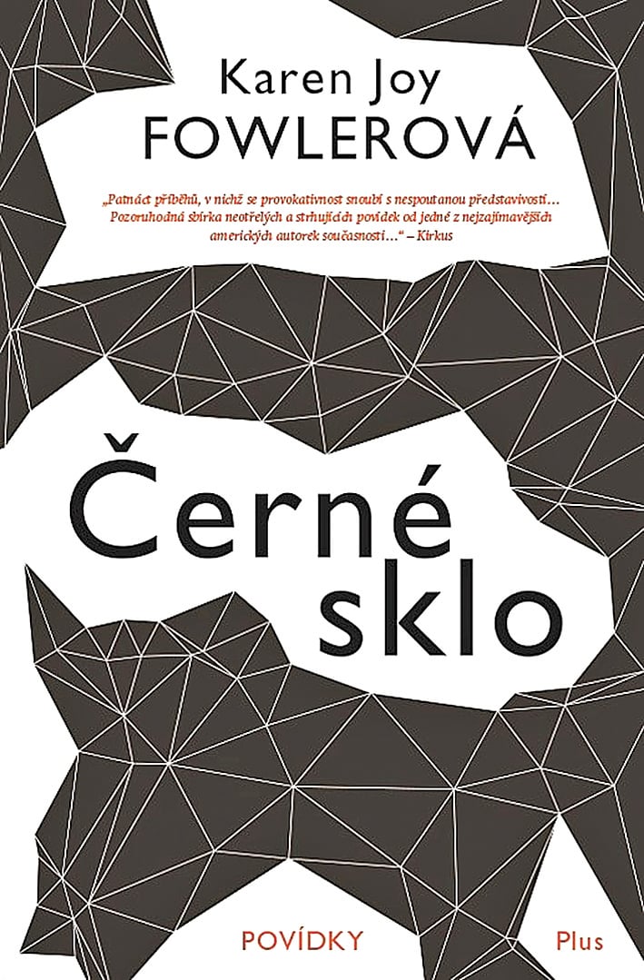 Karen Joy Fowlerová: Černé sklo