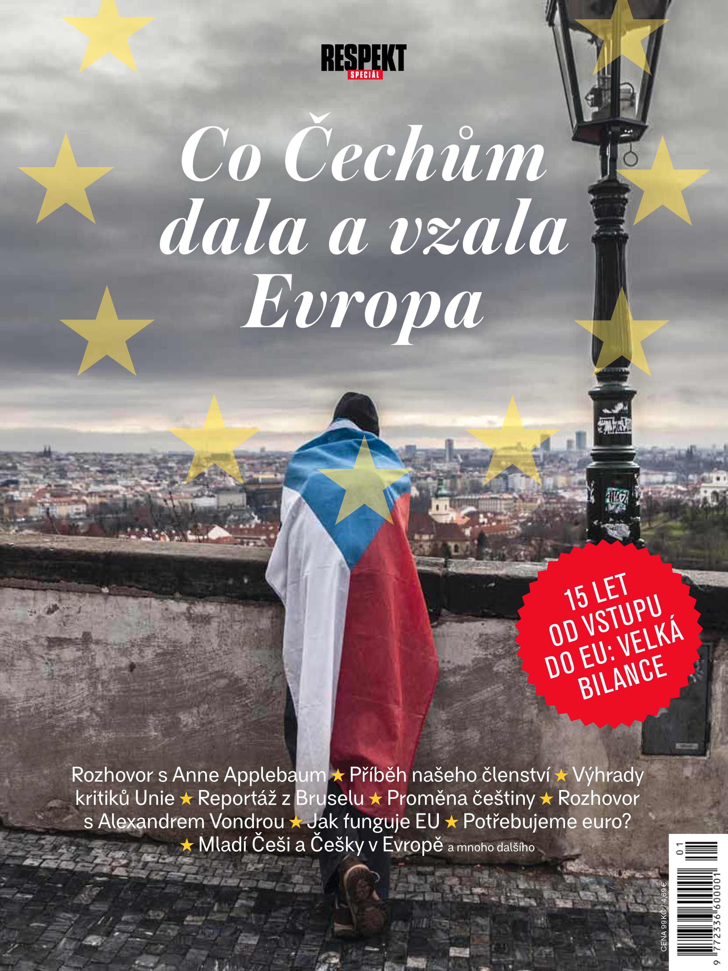 Respekt Speciál: Co Čechům dala a vzala Evropa