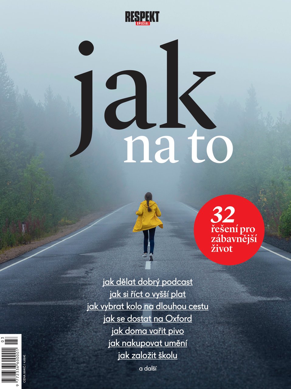 Respekt Speciál: Jak na to