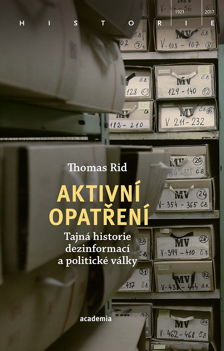 Thomas Rid: Aktivní opatření. Tajná historie dezinformací a politické války  