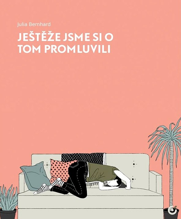 Julia Bernhard: Ještěže jsme si o tom promluvili 