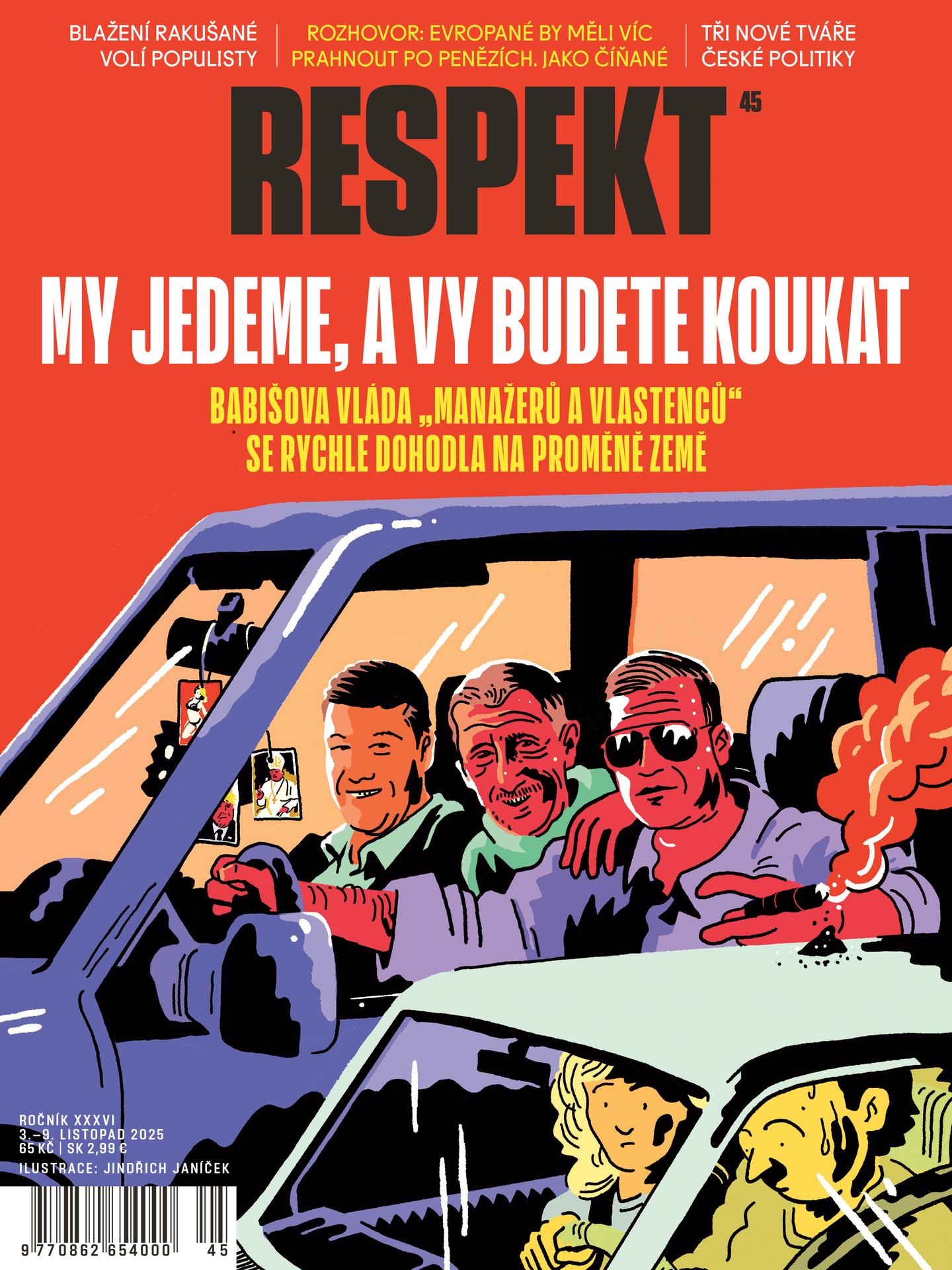 My jedeme, a vy budete koukat