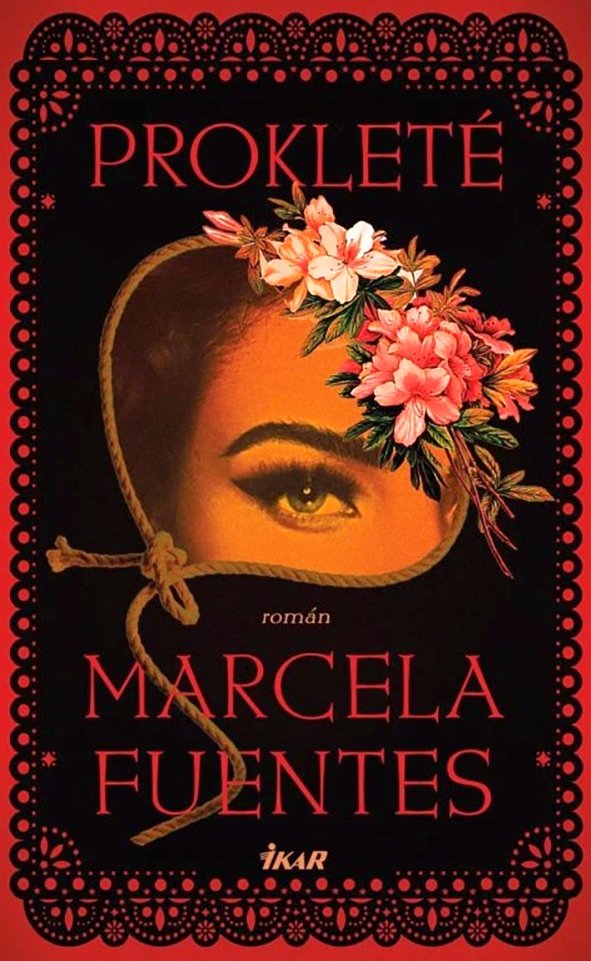 Marcela Fuentes: Prokleté