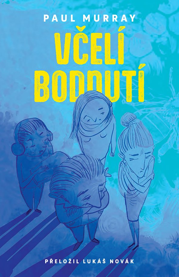 Paul Murray: Včelí bodnutí 