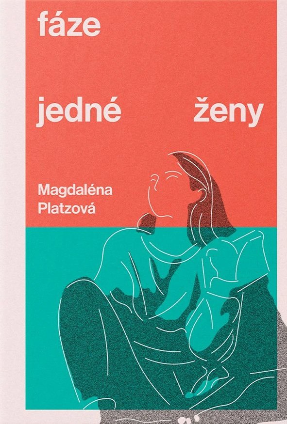 Magdaléna Platzová: Fáze jedné ženy 