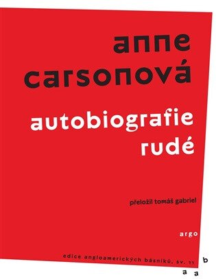 Anne Carsonová: Autobiografie rudé 