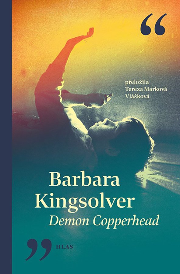 Barbara Kingsolver: Demon Copperhead Přeložila Tereza Marková Vlášková.