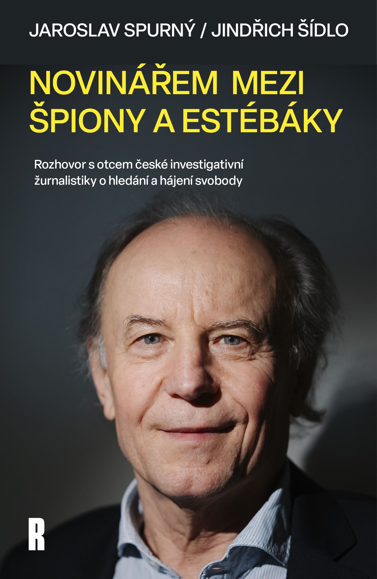 Jaroslav Spurný, Jindřich Šídlo: Novinářem mezi špiony a estébáky