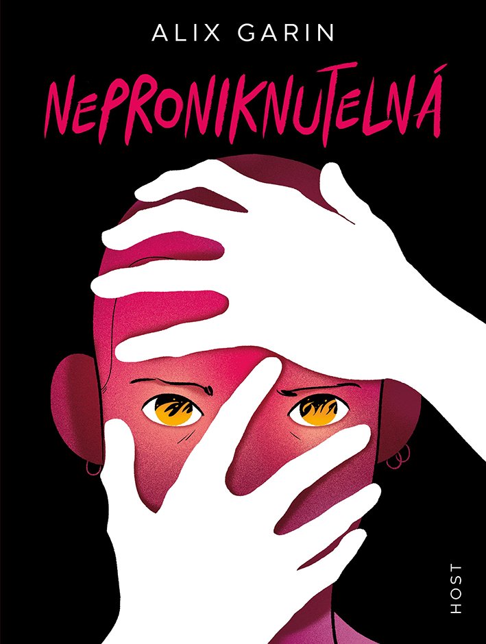 Alix Garin: Neproniknutelná 