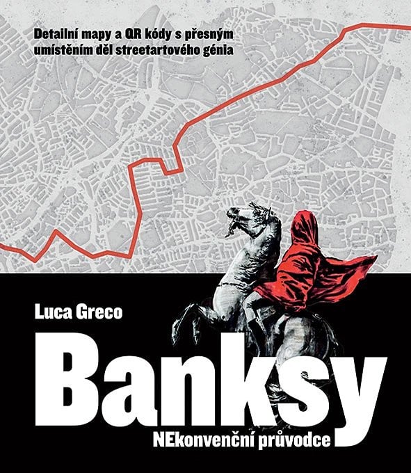 Luca Greco: Banksy – Nekonvenční průvodce  