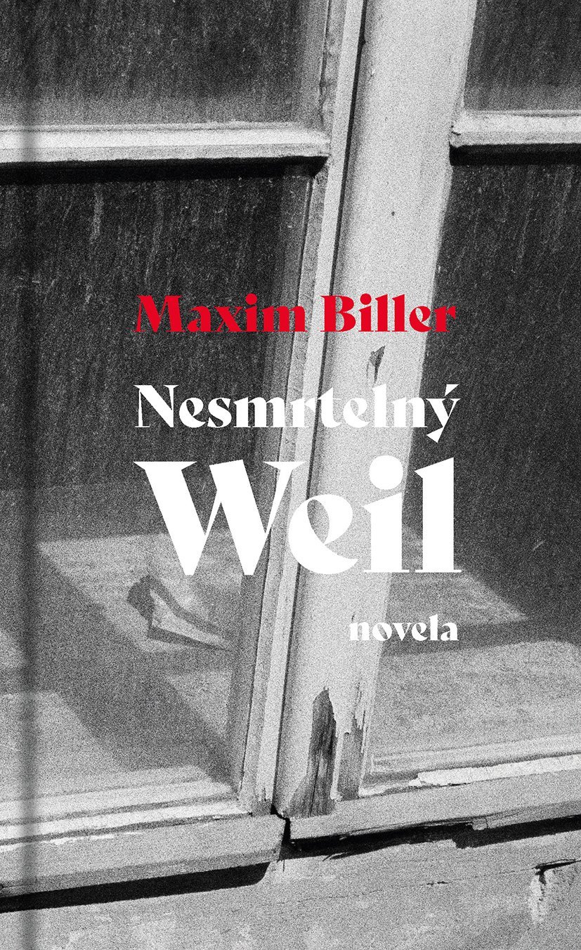 Maxim Biller: Nesmrtelný Weil 