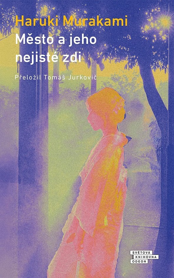 Haruki Murakami: Město a jeho nejisté zdi  